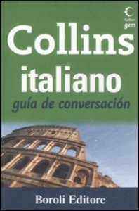 Italiano. Gu&iacute;a de conversaci&oacute;n