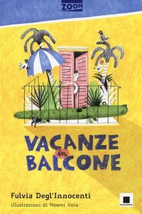 Vacanze in balcone