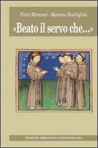 &laquo;Beato il servo che...&raquo;