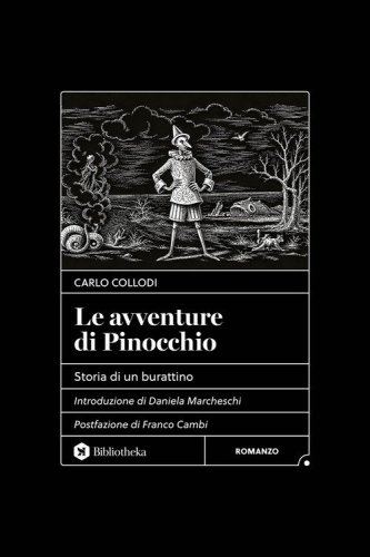 Le avventure di Pinocchio. Storia di un burattino