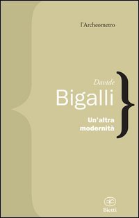 Un'altra modernit&agrave;