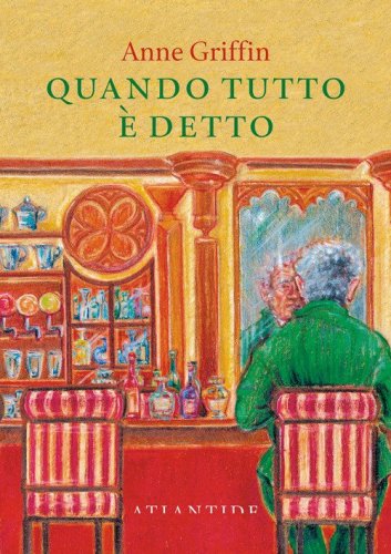 Quando tutto &egrave; detto