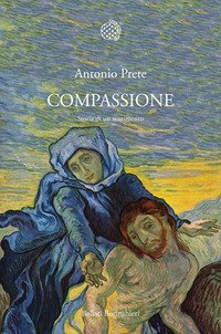 Compassione - Storia di un sentimento