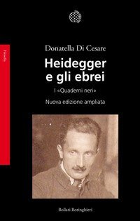 Heidegger e gli ebrei. I &laquo;Quaderni neri&raquo;