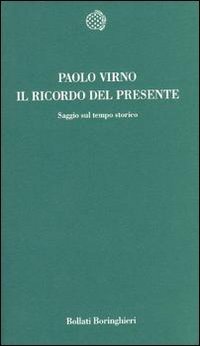 Il ricordo del presente