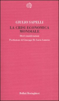 La crisi economica mondiale - Dieci considerazioni