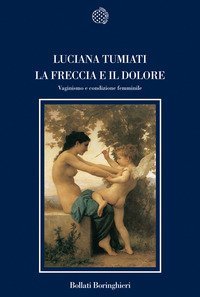 La freccia e il dolore - Vaginismo e condizione femminile
