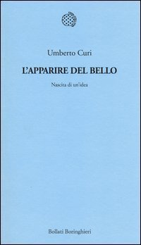 L'apparire del bello. Nascita di un'idea