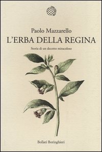 L'erba della regina - Storia di un decotto miracoloso