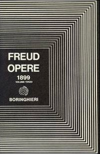 Opere. Vol. 3: L'Interpretazione dei sogni. - L'Interpretazione dei sogni