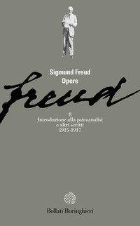 Opere. Vol. 8: Introduzione alla psicoanalisi (1915-1917). - Introduzione alla psicoanalisi (1915-1917)