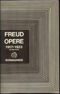 Opere. Vol. 9: L'io e l'es e altri scritti. - L'io e l'es e altri scritti