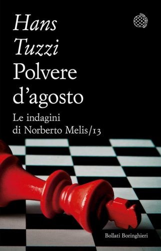 Polvere d'agosto. Le indagini di Norberto Melis