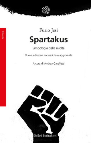 Spartakus. Simbologie della rivolta
