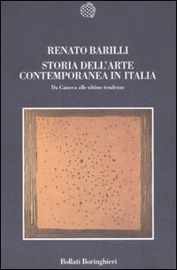 Storia dell'arte contemporanea in Italia - Da Canova alle ultime tendenze 1789-2006