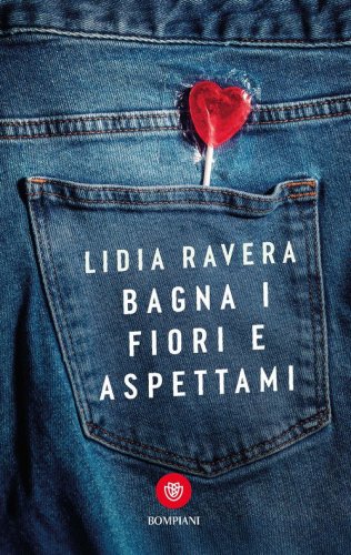 Bagna i fiori e aspettami