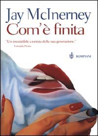 Com'&egrave; finita