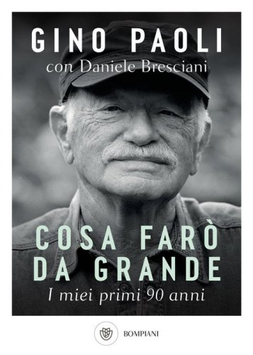 Cosa far&ograve; da grande. I miei primi 90 anni