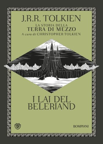 I Lai del Beleriand. La storia della Terra di mezzo