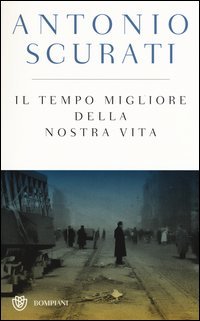 Il tempo migliore della nostra vita