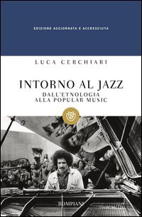 Intorno al jazz. Dall'etnologia alla popular music