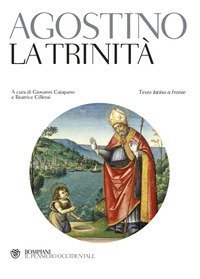 La trinit&agrave; - Testo latino a fronte
