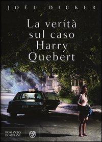 La verit&agrave; sul caso Harry Quebert. Ediz. speciale