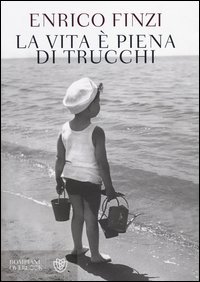 La vita &egrave; piena di trucchi