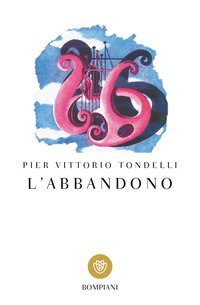 L'abbandono - Racconti degli anni Ottanta