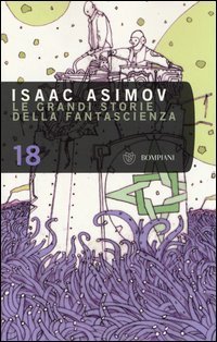 Le grandi storie della fantascienza - Vol. 18