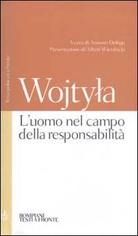 L'uomo nel campo della responsabilità - Testo polacco a fronte