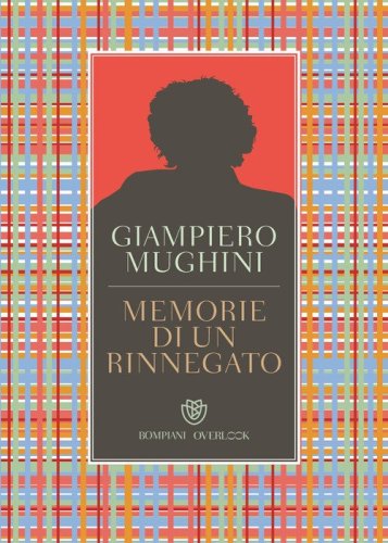 Memorie di un rinnegato