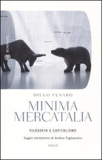 Minima mercatalia. Filosofia e capitalismo