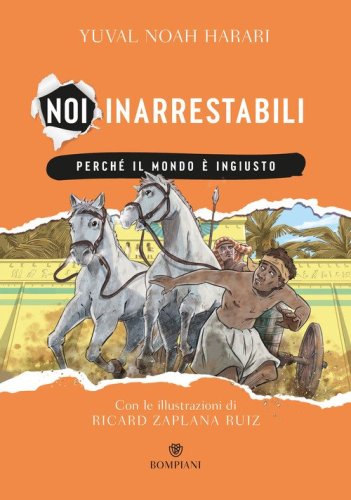 Perché il mondo è ingiusto. Noi inarrestabili