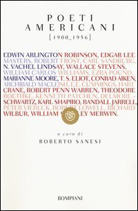 Poeti americani (1900-1956). Testo inglese a fronte