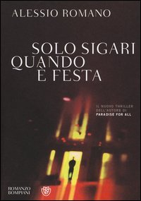 Solo sigari quando &egrave; festa