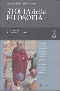 Storia della filosofia dalle origini a oggi. Vol. 2: Dal cinismo al neoplatonismo. - Dal cinismo al neoplatonismo