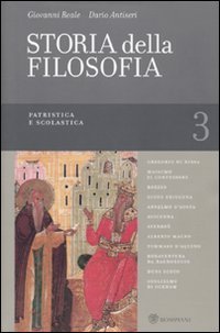 Storia della filosofia dalle origini a oggi. Vol. 3: Patristica e scolastica. - Patristica e scolastica