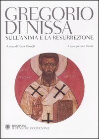 Sull'anima e la resurrezione - Testo greco a fronte