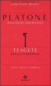 Teagete. Sulla filosofia. Testo greco a fronte