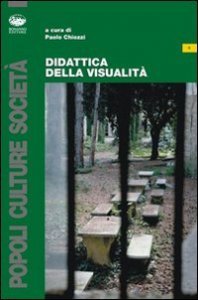 Didattica della visualit&agrave;