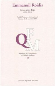 Emmanu&igrave;l Roidis - Cento anni dopo (1904-2004)