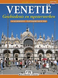 Venezia - Storia e capolavori. Ediz. olandese