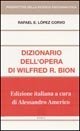Dizionario dell'opera di Wilfred R - Bion