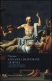 Apologia di Socrate&shy;Critone - Testo greco a fronte