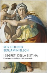 I segreti della Sistina - Il messaggio proibito di Michelangelo