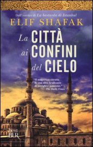 La citt&agrave; ai confini del cielo