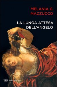 La lunga attesa dell'angelo