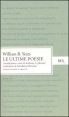 Le ultime poesie - Testo inglese a fronte