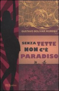 Senza tette non c'&egrave; paradiso